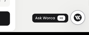 The round Ask Worca button with its tooltip
